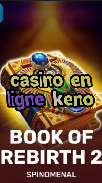 casino en ligne keno-trdjkmsxjksdss.com